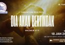 Dia akan bertindak